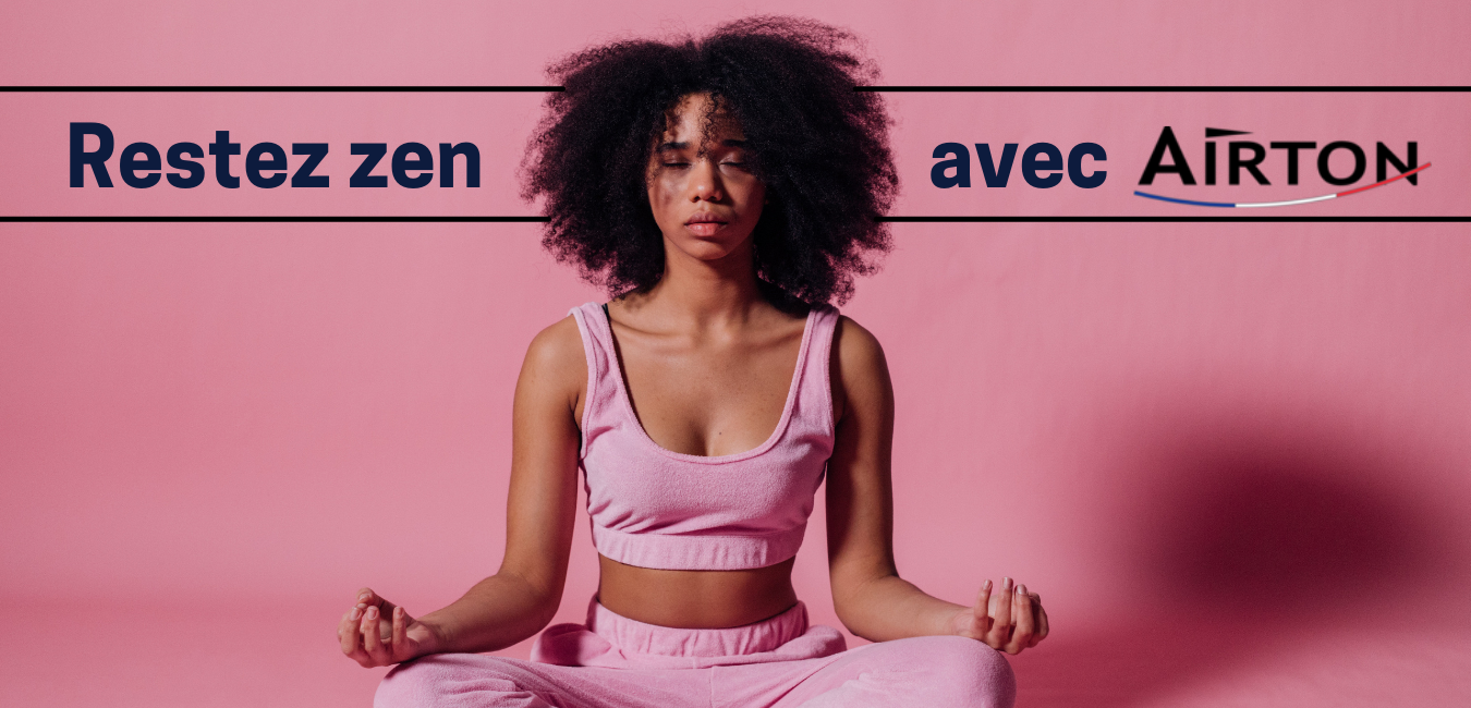 5 façons de se faciliter la vie avec Airton 5 façons de se faciliter la vie avec Airton